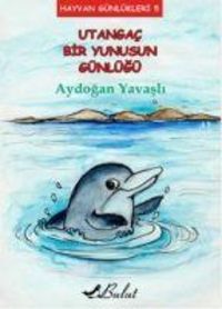 Produktbild: Utangac Bir Yunusun G&uuml;nl&uuml;g&uuml;