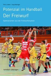 Produktbild: Potenzial im Handball - Der Freiwurf