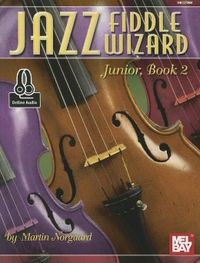 Produktbild: Martin Norgaard: Jazz Fiddle Wizard Junior, Book 2