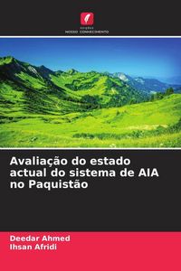 Produktbild: Avalia&ccedil;&atilde;o do estado actual do sistema de AIA no Paquist&atilde;o