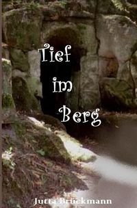 Produktbild: Tief im Berg