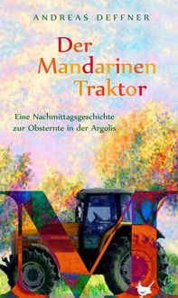 Produktbild: Der Mandarinentraktor