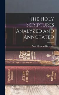 Produktbild: The Holy Scriptures Analyzed and Annotated