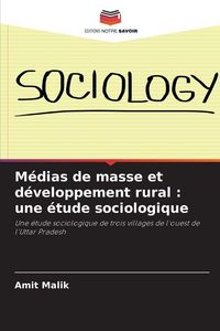 Produktbild: M&eacute;dias de masse et d&eacute;veloppement rural : une &eacute;tude sociologique