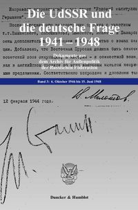 Produktbild: Die UdSSR und die deutsche Frage 1941&ndash;1948.