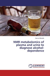 Produktbild: NMR metabolomics of plasma and urine to diagnose alcohol-dependence