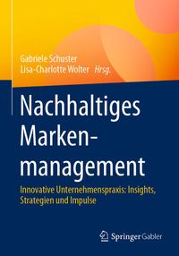 Bild vom Artikel Nachhaltiges Markenmanagement vom Autor 