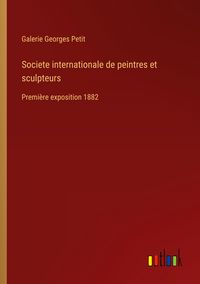 Produktbild: Societe internationale de peintres et sculpteurs