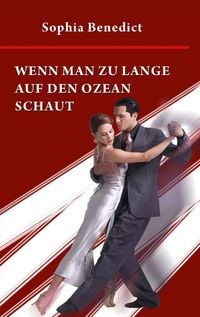Produktbild: Wenn man zu lange auf den Ozean schaut