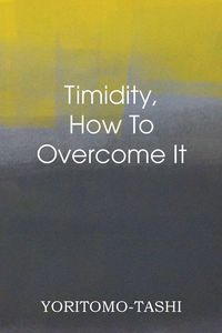 Produktbild: Timidity - How to Overcome It