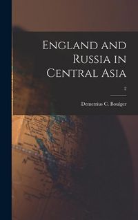 Produktbild: England and Russia in Central Asia; 2