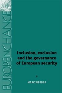 Produktbild: Inclusion, exclusion and the governance of European security