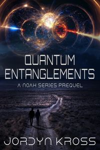 Produktbild: Quantum Entanglements (NOAH, #0)