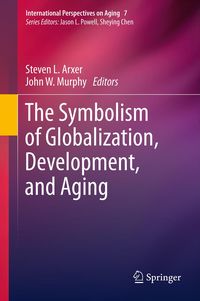 Produktbild: The Symbolism of Globalization, Development, and Aging