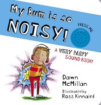 Produktbild: My Bum is SO Noisy! Sound Book