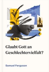 Produktbild: Glaubt Gott an Geschlechtervielfalt?