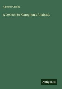Produktbild: A Lexicon to Xenophon's Anabasis