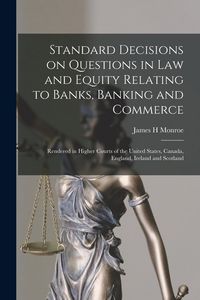 Produktbild: Standard Decisions on Questions in Law and Equity Relating to Banks, Banking and Commerce