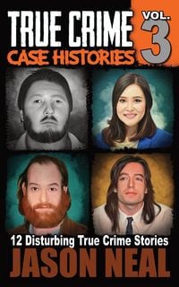Produktbild: True Crime Case Histories - Volume 3