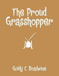 Produktbild: The Proud Grasshopper