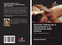 Produktbild: Tecniche riflesse per il rilassamento e la stimolazione della schiena