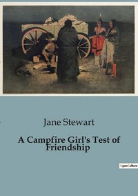 Produktbild: A Campfire Girl's Test of Friendship