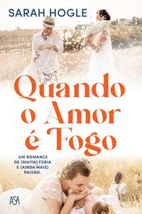 Produktbild: Quando o Amor &eacute; Fogo