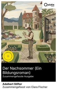 Produktbild: Der Nachsommer (Ein Bildungsroman) (Zusammengefasste Ausgabe)