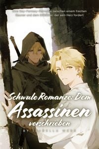 Produktbild: Schwule Romanze: Dem Assassinen verschrieben