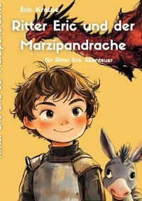 Produktbild: Ritter Eric und der Marzipandrache