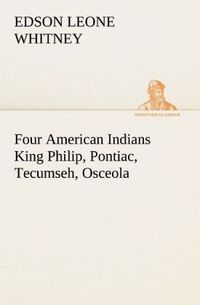 Produktbild: Four American Indians King Philip, Pontiac, Tecumseh, Osceola