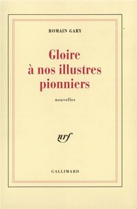Produktbild: Gloire &agrave; nos illustres pionniers. Les oiseaux vont mourir au P&eacute;rou