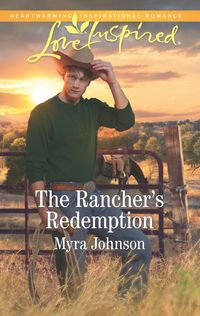 Produktbild: The Rancher's Redemption (Mills & Boon Love Inspired)