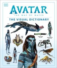 Produktbild: Avatar The Way of Water The Visual Dictionary