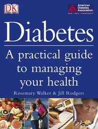 Produktbild: Diabetes: A Practical Guide to Managing Your Life