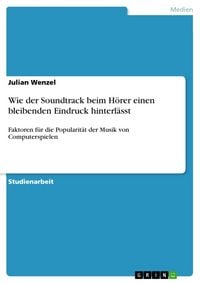 Produktbild: Wie der Soundtrack beim H&ouml;rer einen bleibenden Eindruck hinterl&auml;sst