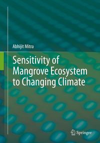 Produktbild: Sensitivity of Mangrove Ecosystem to Changing Climate