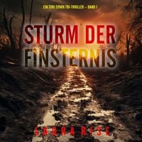 Produktbild: Sturm der Finsternis (Ein Tori Spark FBI-Thriller &ndash; Band 1)