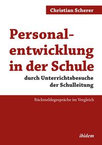Produktbild: Personalentwicklung in der Schule durch Unterrichtsbesuche der Schulleitung
