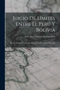 Produktbild: Juicio de L&iacute;mites Entre el Per&uacute; y Bolivia