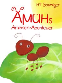 Produktbild: &Auml;m&uuml;hs Ameisen-Abenteuer