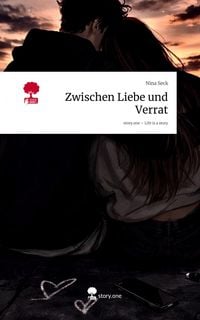 Produktbild: Zwischen Liebe und Verrat. Life is a Story - story.one