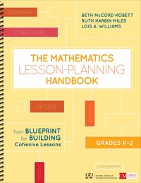 Produktbild: Kobett, B: Mathematics Lesson-Planning Handbook, Grades K-2