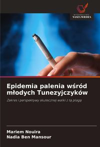 Produktbild: Epidemia palenia w&iquest;r&oacute;d m&iquest;odych Tunezyjczyk&oacute;w