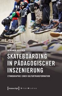 Produktbild: Skateboarding in p&auml;dagogischer Inszenierung