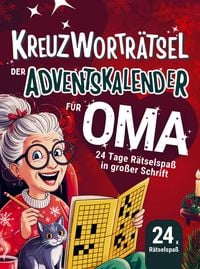 Produktbild: Kreuzwortr&auml;tsel - Der Adventskalender f&uuml;r Oma: 24 Tage R&auml;tselspa&szlig; in gro&szlig;er Schrift | das perfekte Geschenk zur Weihnachtszeit