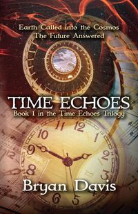Produktbild: Time Echoes (Time Echoes Trilogy V1)