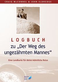 Produktbild: Logbuch zu "Der Weg des ungez&auml;hmten Mannes"