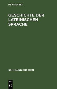 Produktbild: Geschichte der lateinischen Sprache