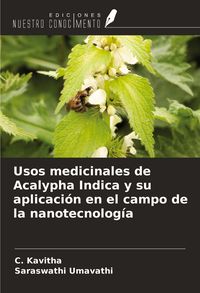 Produktbild: Usos medicinales de Acalypha Indica y su aplicaci&oacute;n en el campo de la nanotecnolog&iacute;a